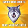 ignore-your-doubts-trust-your-instincts.jpg