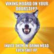 viking-hoard-on-your-doorstep-invite-them-in-drink-mead-fuck-shit-up.jpg